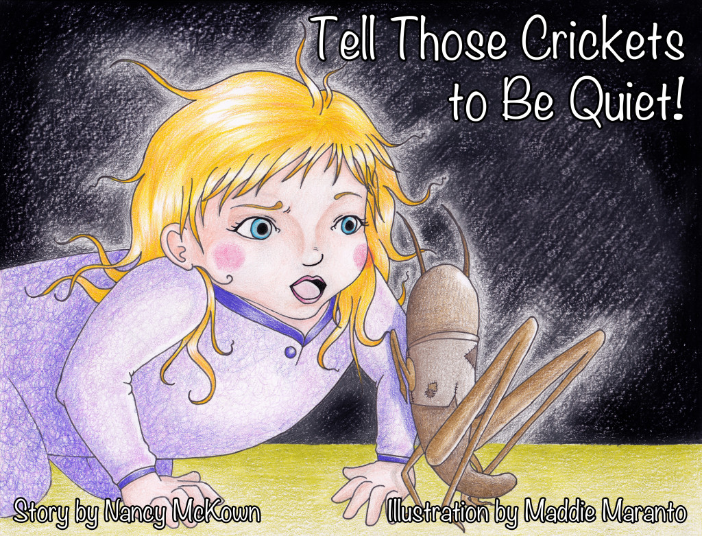 Tell Those Crickets To Be Quiet!